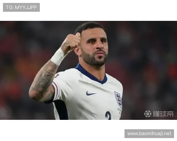 凯尔·沃克转会曼城开启巅峰期解析